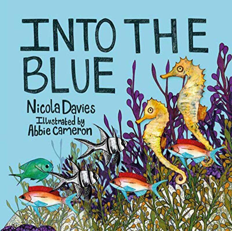 

Into the Blue by Nicola DaviesAbbie Cameron-Hardcover