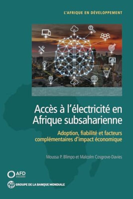 Acces a lelectricite en Afrique subsaharienne by Moussa P BlimpoMalcolm Cosgrove-Davies-Paperback