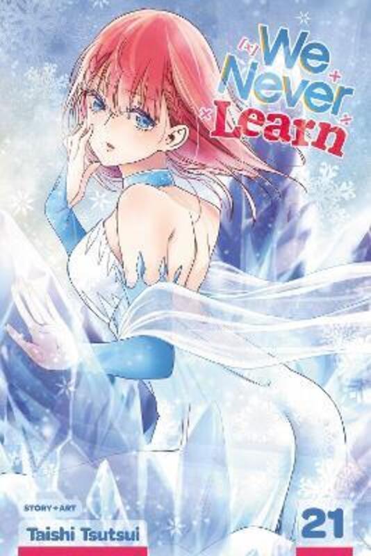 We Never Learn, Vol. 21,Paperback,By :Taishi Tsutsui