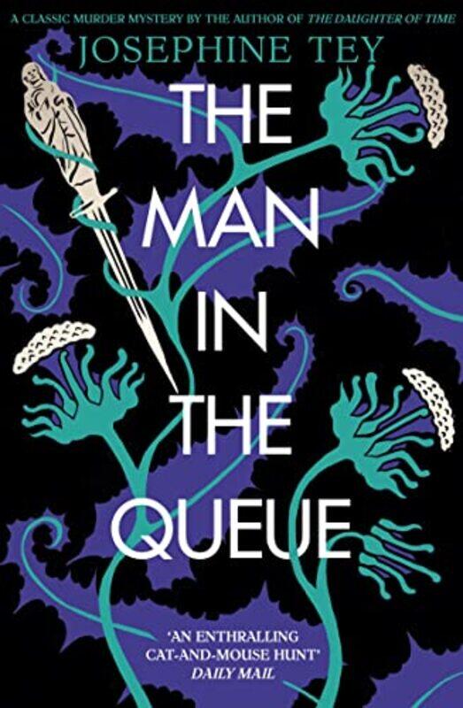 

The Man In The Queue by Tey, Josephine..Paperback