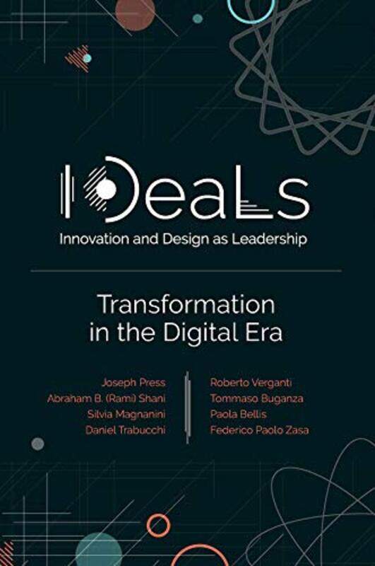 

IDeaLs Innovation and Design as Leadership by Joseph Parsons School of Design, USA Press-Hardcover