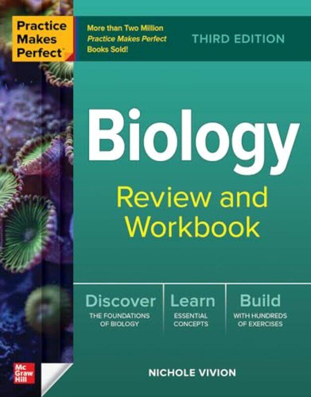 Practice Makes Perfect Biology Review and Workbook Third Edition by Nichole Vivion-Paperback