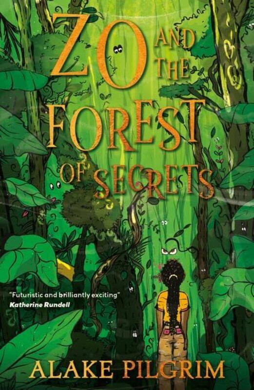 

Zo and the Forest of Secrets by Alake Pilgrim-Paperback