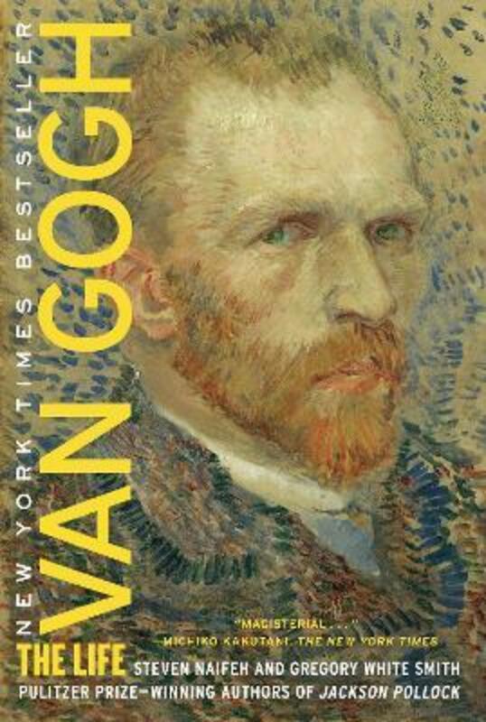 Van Gogh: The Life.paperback,By :Naifeh, Steven - Smith, Gregory White