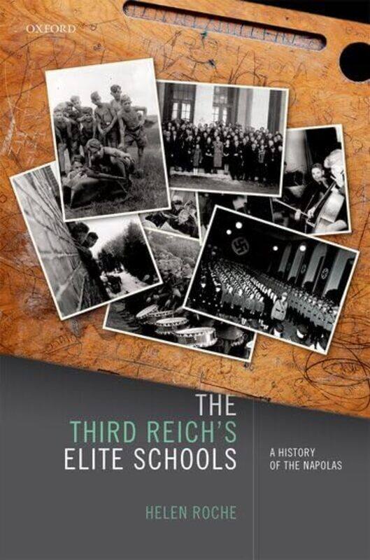 

The Third Reichs Elite Schools by Helen Associate Professor in Modern European Cultural History, Associate Professor in Modern European Cultural Histo