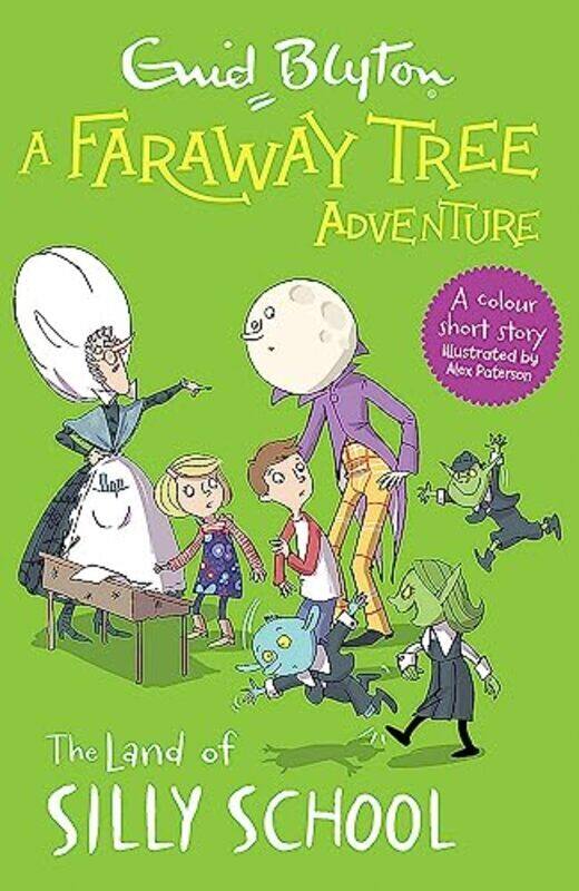 

A Faraway Tree Adventure: The Land of Silly School: Colour Short Stories,Paperback by Enid Blyton