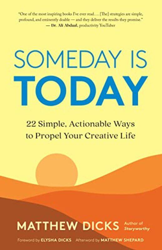 

Someday Is Today by Matthew Dicks-Paperback