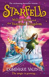 Starfell Willow Moss and the Vanished Kingdom by Dominique ValenteSarah Warburton-Paperback