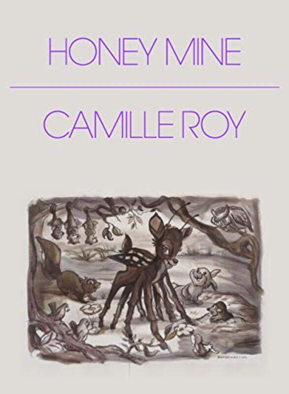 

Honey Mine by Camille RoyLauren LevinEric Sneathen-Paperback