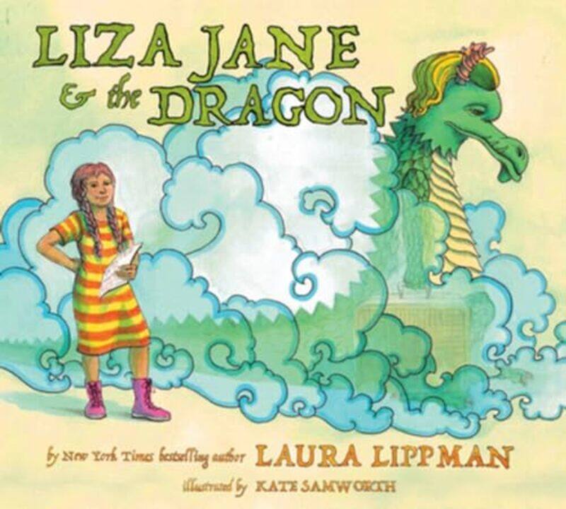 

Liza Jane and the Dragon by Laura LippmanKate Samworth-Hardcover