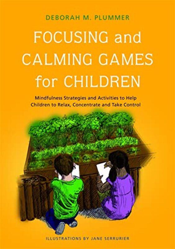 

Focusing and Calming Games for Children by Deborah Plummer-Paperback