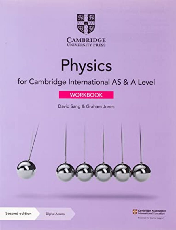 Cambridge International AS & A Level Physics Workbook with Digital Access (2 Years),Paperback by Sang, David - Jones, Graham