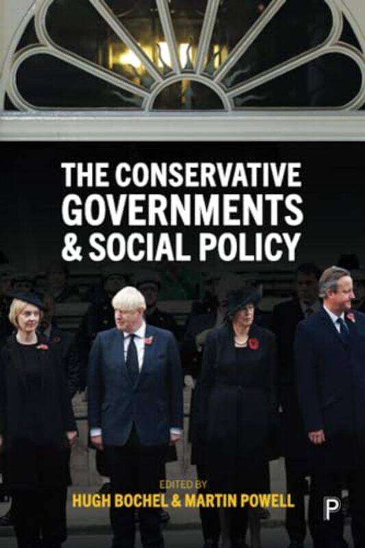 

The Conservative Governments and Social Policy by -Paperback