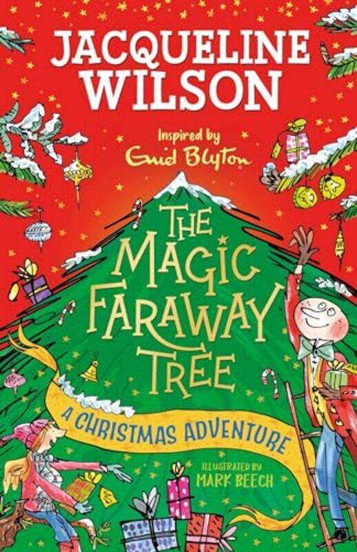 

The Magic Faraway Tree A Christmas Adventure Wilson, Jacqueline - Beech, Mark Hardcover