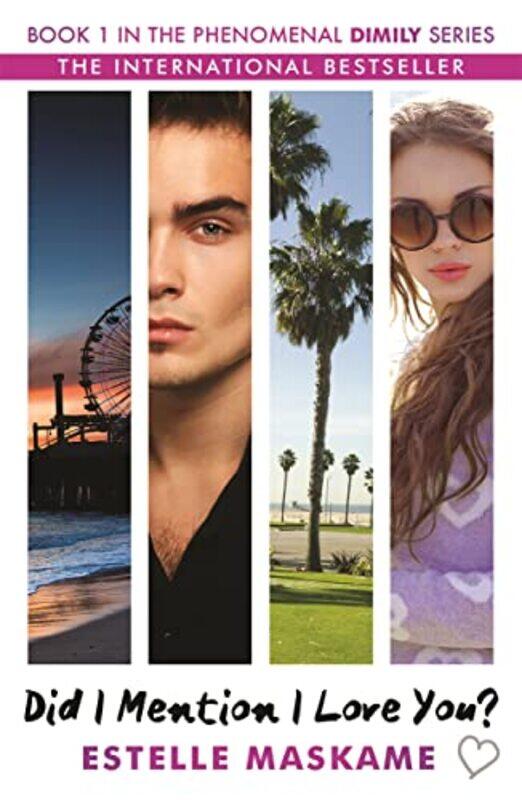 

Did I Mention I Love You The DIMILY Series by Estelle Maskame-Paperback