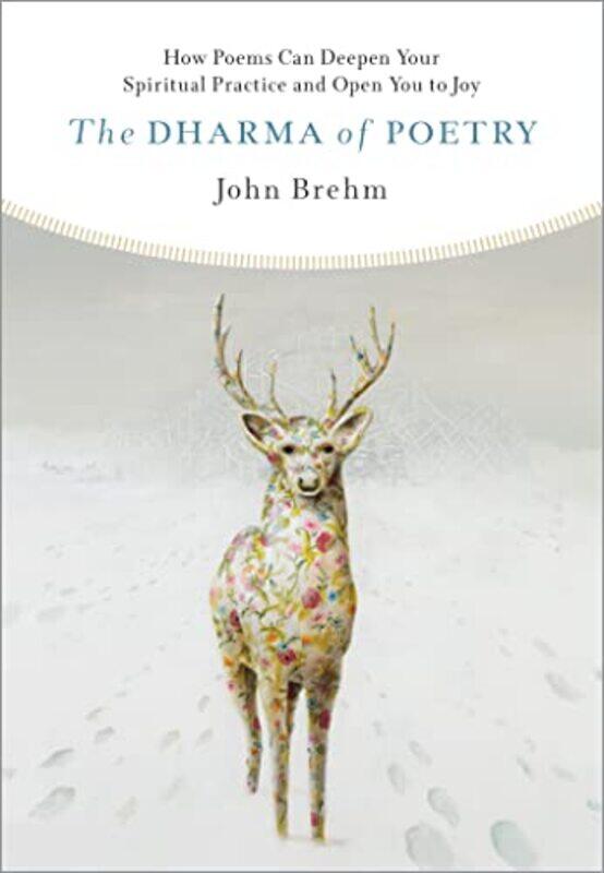 

The Dharma of Poetry by John Brehm-Paperback