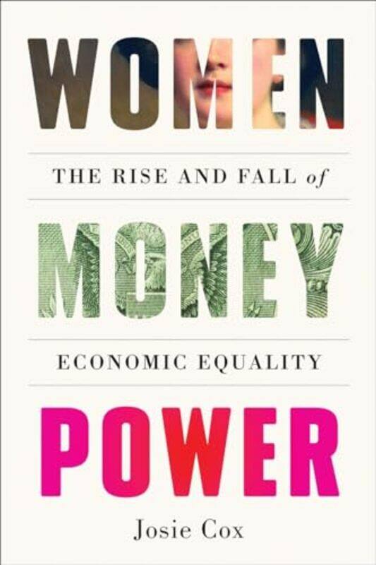 

Women Money Power by Josie Cox-Hardcover