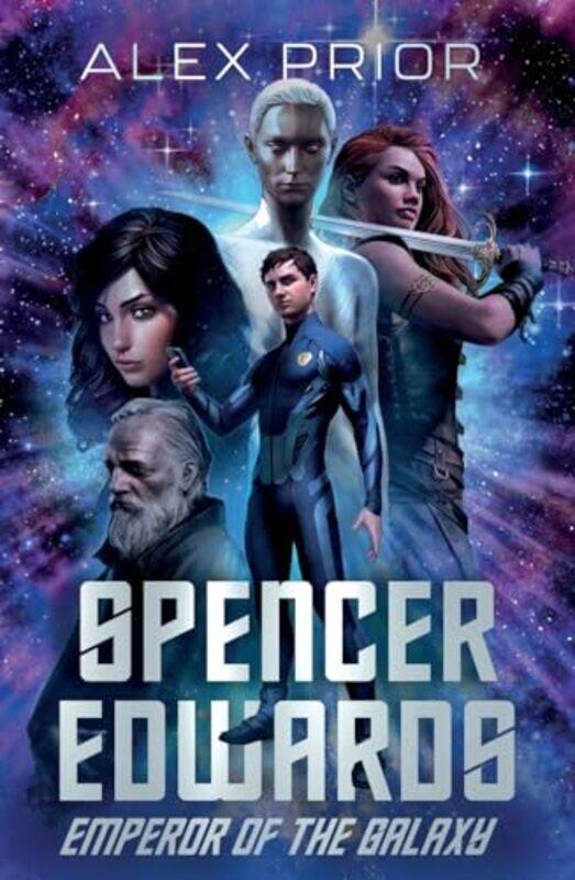 

Spencer Edwards Emperor of the Galaxy by Alex Prior-Paperback