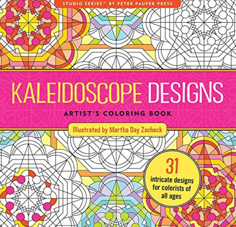 Kaleidoscope Designs Artists Colouring Book 31 Stressrelieving Designs By Ting, Joy - Peter Pauper Press - Paperback