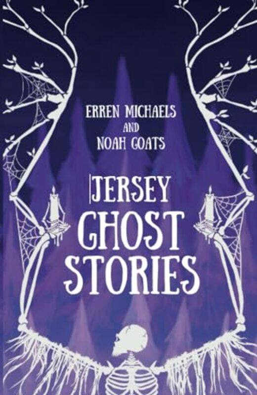 

Jersey Ghost Stories by Erren MichaelsNoah Goats-Paperback