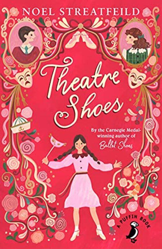 

Theatre Shoes (A Puffin Book) , Paperback by Noel Streatfeild