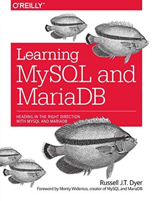 

Learning Mysql And Mariadb by Russell Dyer-Paperback