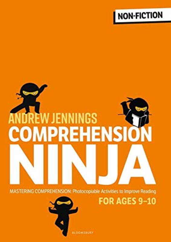 Comprehension Ninja for Ages 910: NonFiction: Comprehension worksheets for Year 5 Paperback by Jennings, Andrew