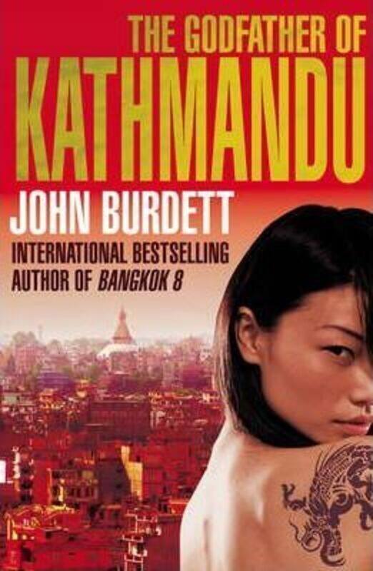 

The Godfather of Kathmandu.paperback,By :John Burdett