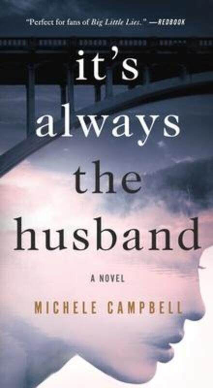 

It's Always the Husband.paperback,By :Campbell, Michele