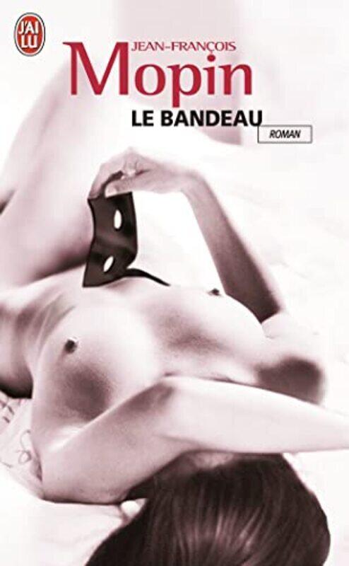 

Le bandeau Paperback by Jean-Fran ois Mopin