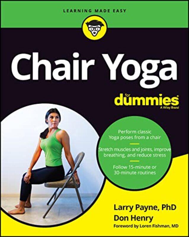 

Chair Yoga For Dummies by Christie HainsbyMake Believe IdeasJayne Schofield-Paperback