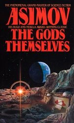 The Gods Themselves A Novel by Asimov, Isaac Paperback