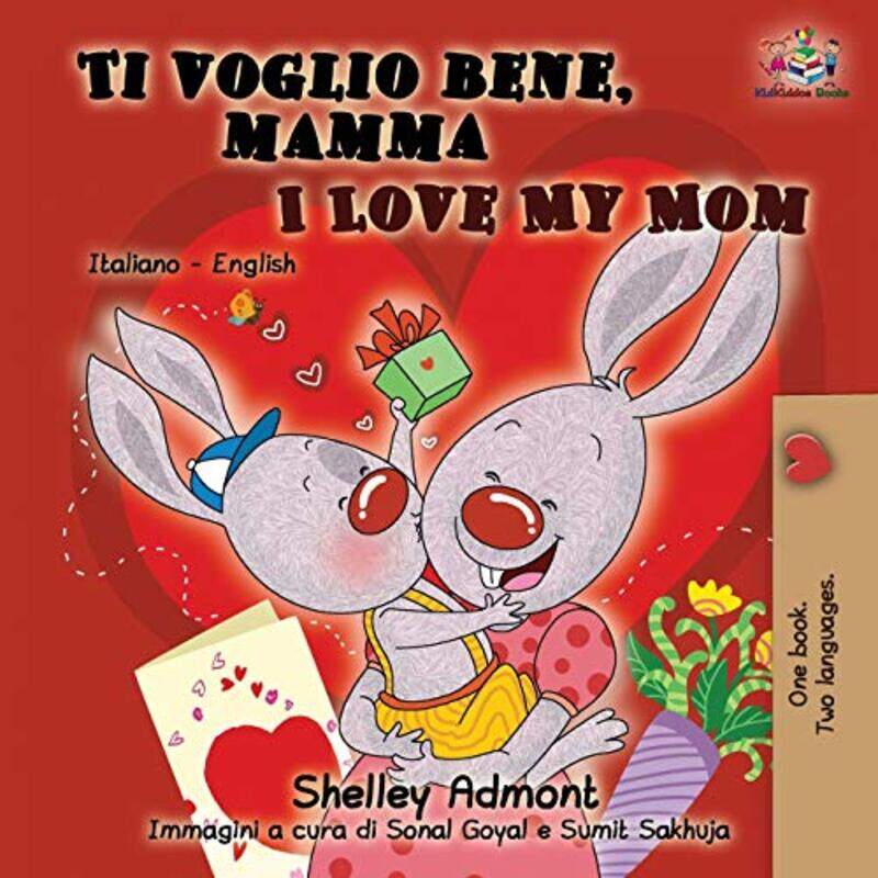 

Ti voglio bene mamma I Love My Mom by Shelley AdmontKidkiddos Books-Paperback