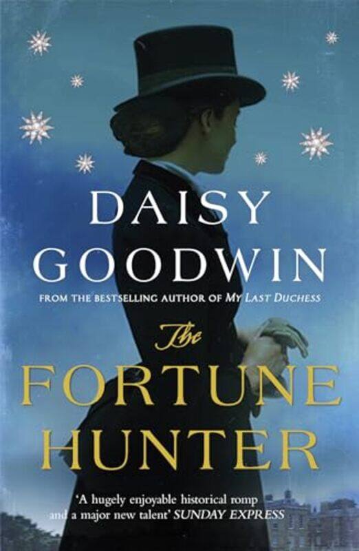 

The Fortune Hunter by Daisy Goodwin-Paperback