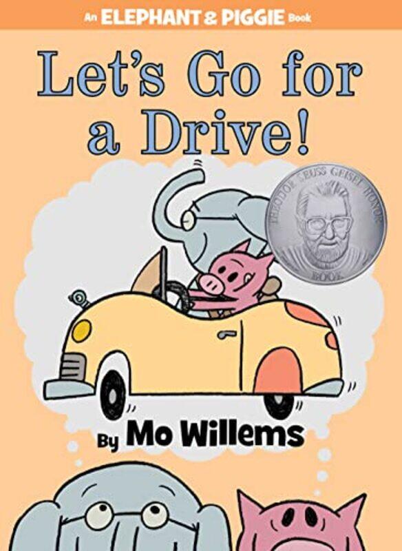 

Lets Go For A Drive! By Willems, Mo - Willems, Mo Hardcover