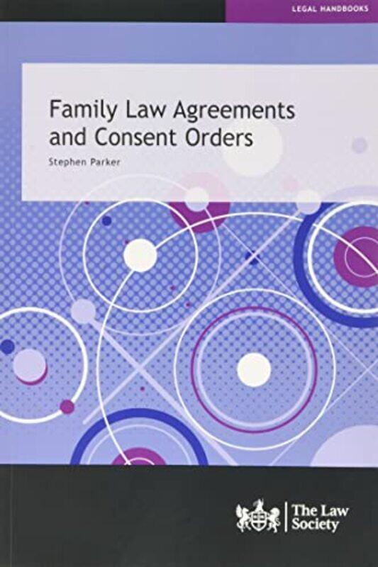 

Family Law Agreements and Consent Orders by Stephen Parker-Paperback