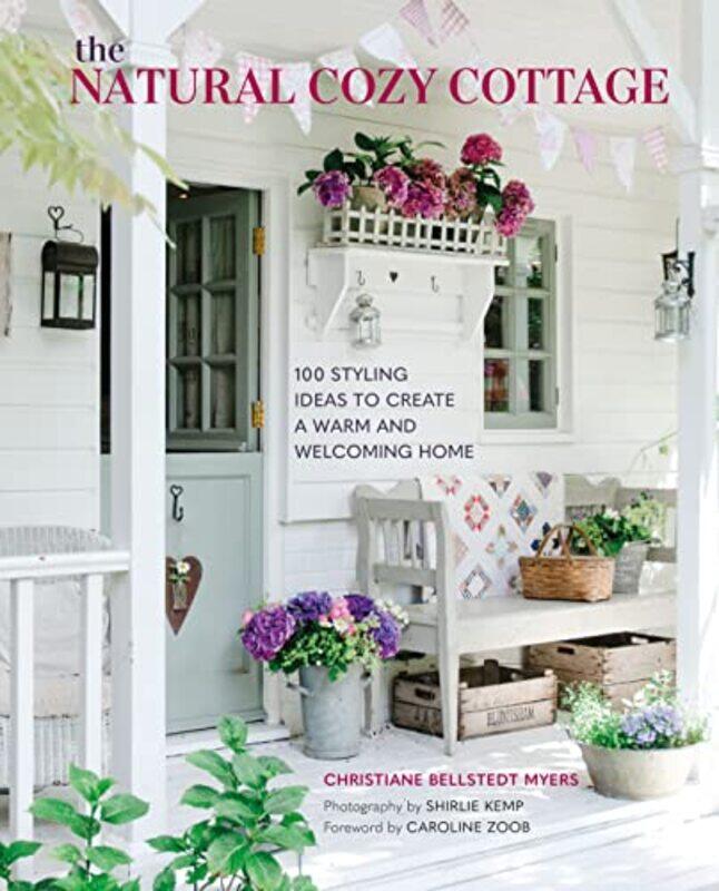 

The Natural Cozy Cottage By Christiane BellstEDT Perfume Myers Hardcover