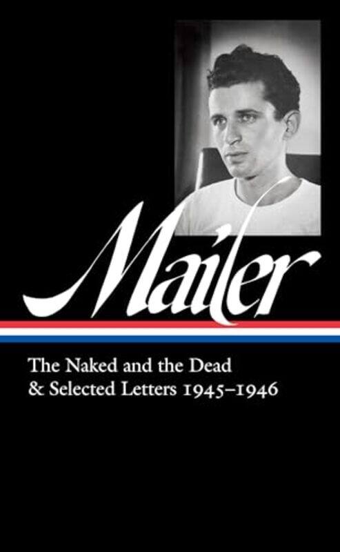 

Norman Mailer 19451946 LOA 364 by Norman MailerJ Michael Lennon-Hardcover