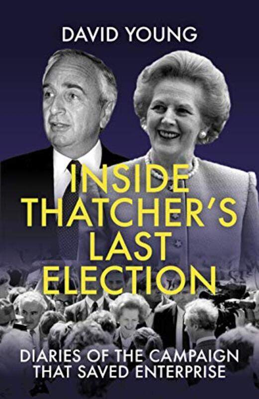 

Inside Thatchers Last Election by Julian NortonJo Weaver-Hardcover