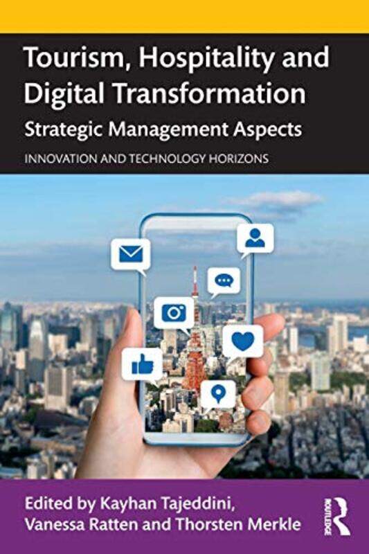 

Tourism Hospitality And Digital Transformation By Kayhan Sheffield Ha...Paperback