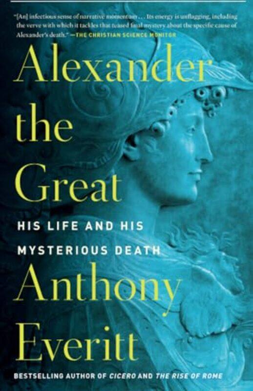 

Alexander the Great by Anthony Everitt-Paperback