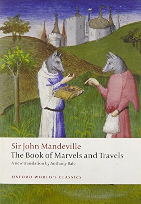 

The Book of Marvels and Travels by John MandevilleAnthony Professor of Medieval Studies, Birkbeck College, London Bale-Paperback