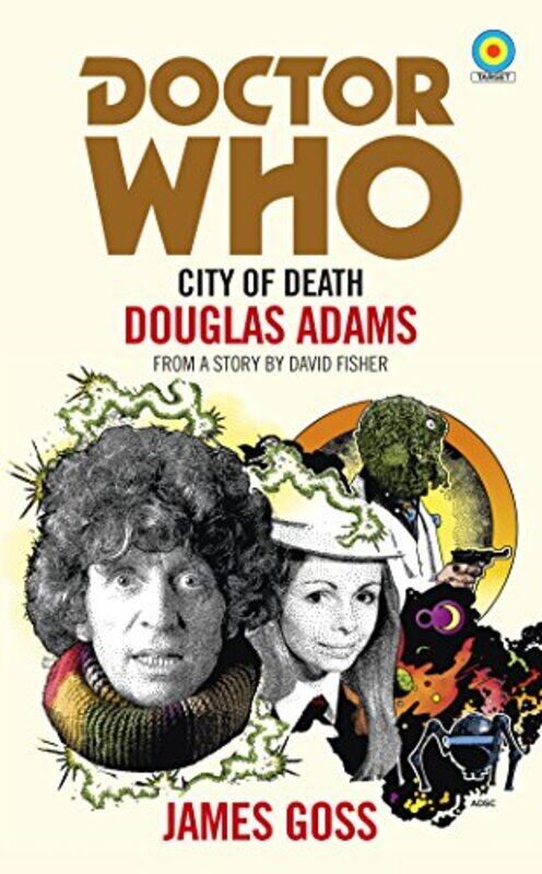 

Doctor Who City Of Death Target Collection by James Goss-Paperback