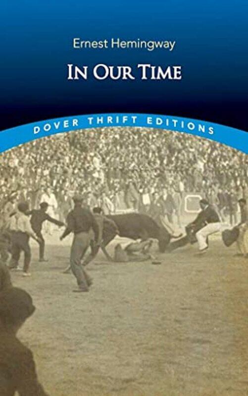 

In Our Time,Paperback by Hemingway, Ernest