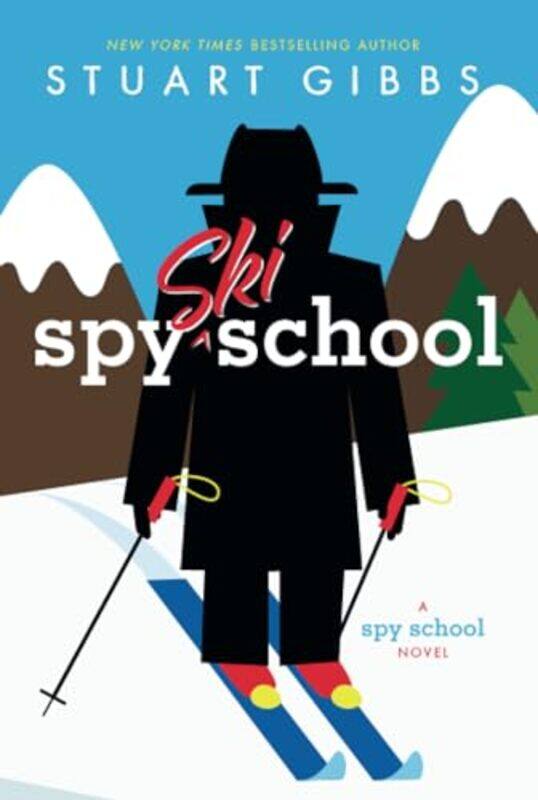 

Spy School04 Ski School By Gibbs Stuart - Paperback