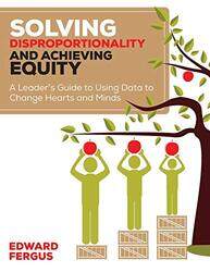 Solving Disproportionality and Achieving Equity by Winston Groom-Paperback