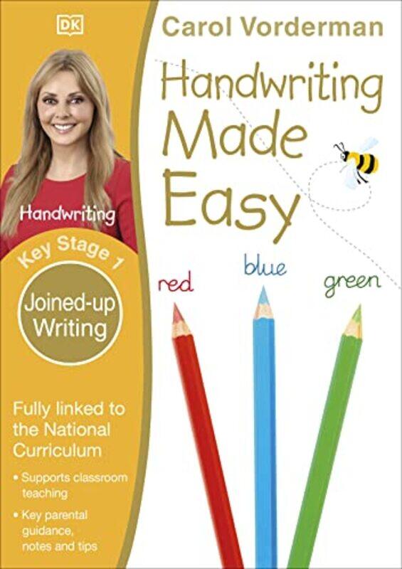 

Handwriting Made Easy Joinedup Writing Ages 57 Key Stage 1 Supports The National Curriculum by Vorderman, Carol -Paperback