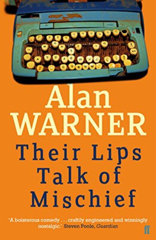 

Their Lips Talk of Mischief by Alan Warner-Paperback