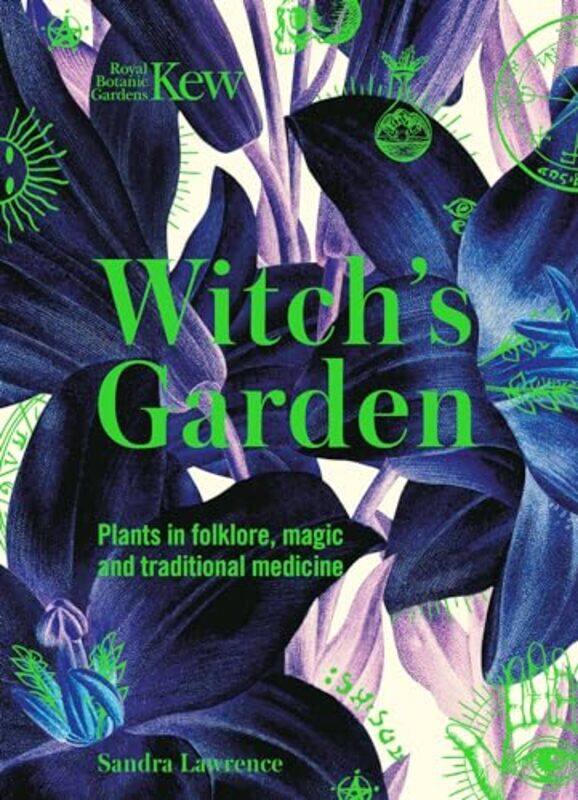 

Kew Witchs Garden by ThucydidesBlaise Nagy-Hardcover