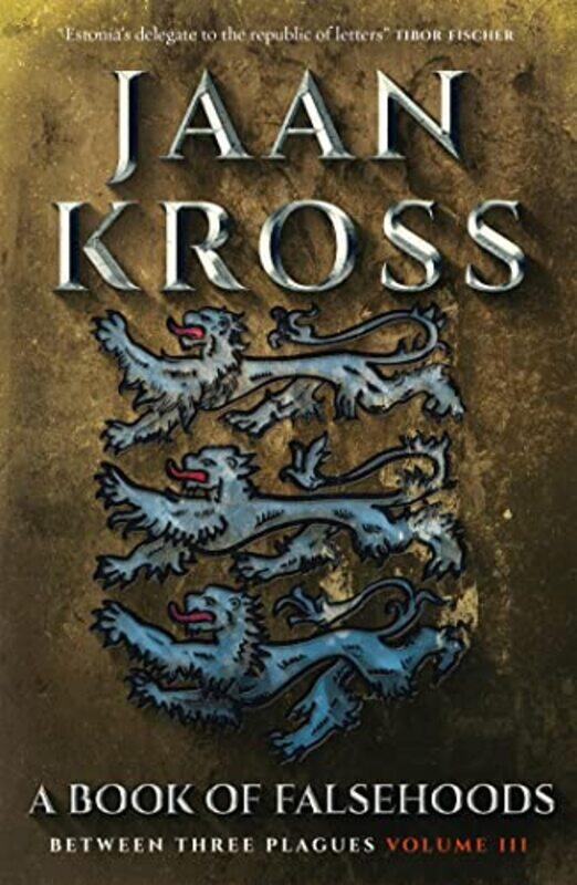 

A Book of Falsehoods by Jaan KrossMerike Lepasaar Beecher-Paperback
